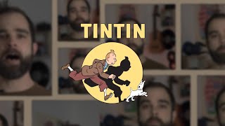 Les aventures de Tintin  Générique  Cheap vocal cover [upl. by Gnidleif581]