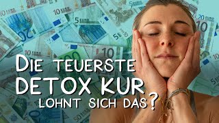 Die teuerste Detox Kur  lohnt sich das  Annelina Waller [upl. by Otsenre]