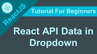 Creating a Dynamic Dropdown in React with Axios API Fetching [upl. by Eihtur834]