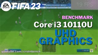 Intel Core i310110U \ Intel UHD Graphics \ FIFA 23 720p FPS test 16GB RAM [upl. by Elbertine462]