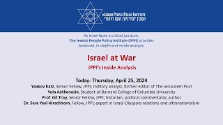 Israel at War JPPI’s Inside Analysis  Episode 80 [upl. by Salhcin]