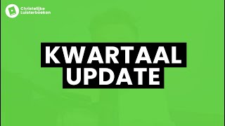 Kwartaal update  Christelijke luisterboeken livestream [upl. by Flight]