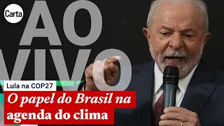 AO VIVO LULA NA COP27  Discurso no Egito [upl. by Nitnilc]