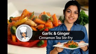 Garlic amp ginger cinnamon tea stirfry [upl. by Elon]