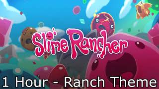 Slime Rancher Soundtrack Ranch Theme  1 Hour Version [upl. by Amoreta]