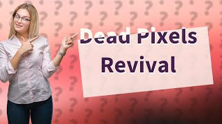 Is there a way to revive dead pixels [upl. by Koblas]