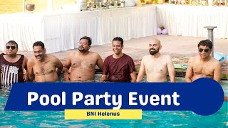 BNI HELENUS ll Pool Party ll Leadership team ll Hand Over Ceremony ll [upl. by Stephanus]