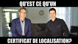 QUEST CE QUUN CERTIFICAT DE LOCALISATION [upl. by Amity]