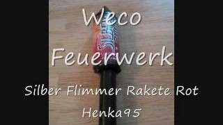 Weco  Silber Flimmer Rakete rot [upl. by Aihsyn]