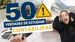 ESTUDIAR CONTABILIDAD 50 VERDADES SOBRE ESTUDIAR CONTABILIDAD💰⚠️ [upl. by Araht]