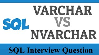 Difference Between VARCHAR and NVARCHAR  SQL Interview Question  IQBees [upl. by Zenda]