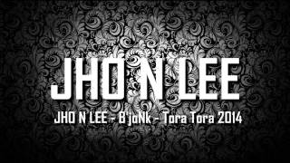 Breakbeat Remix  JHO N LEE  BjoNk  Tora Tora 2014 [upl. by Suirad]