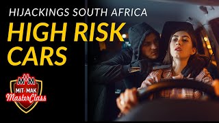 High Risk Cars in South Africa  MitMak Masterclass [upl. by Adli]