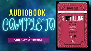 Parte 1STORYTELLING AUDIO LIVRO STORYTELLING aprenda a contar histórias como STEVE JOBS Audiobook [upl. by Tselec]