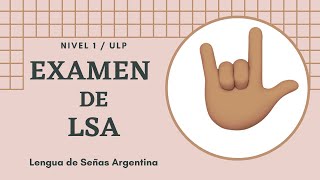 Primer examen de Lengua de Señas  Instituto de Idiomas  ULP [upl. by Pylle]