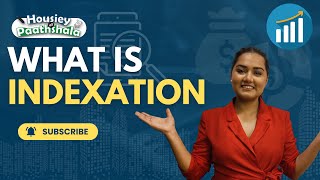 What Is Indexation in Real Estate  How It Works  Trending Financial Insights  Housiey [upl. by Tinaret]