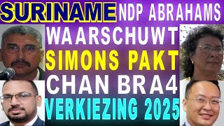 SURINAME NDP Simons Pakt VHP ABOP Abrahams Waarschuwt Ramsukul Tsang Wilfred Leeuwin SU NA ME 2024 [upl. by Taimi]