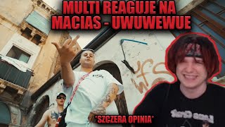 MULTI reaguje na MACIAS  UWUWEWUE M2 szczera opinia [upl. by Cosmo]