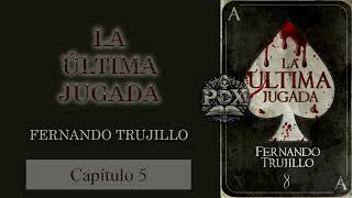 Audiolibro  La Última Jugada  Capítulo 5 [upl. by Juliette]