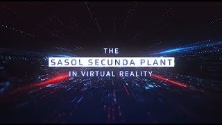 Experience the Sasol Secunda Plant in Virtual Reality  360 degree video [upl. by Cappello476]