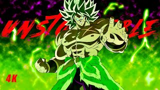 Dragon Ball Super Broly AMV  Unstoppable 4K [upl. by Onabru21]