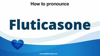 How to pronounce Fluticasone in English correctly [upl. by Trub]