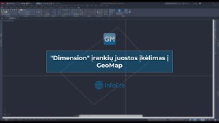 GeoMap 2024 quotDimensionquot įrankių juostos įkėlimas į GeoMap [upl. by Stargell]