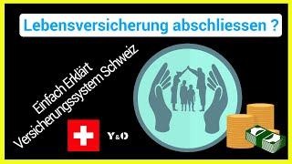 Lebensversicherungen Schweiz  Einfach erklärt [upl. by Sybil]