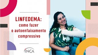 Tratamento de linfedema como fazer o autoenfaixamento compressivo [upl. by Gwenny]