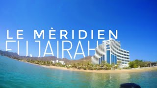 Staycation in Le Meridien Al Aqah Fujairah Dubai UAE [upl. by Berni]