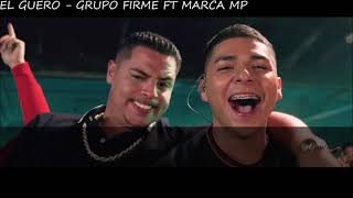 Grupo Firme Ft Marca Mp  El Guero LetraLyrics [upl. by Chavaree]