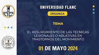 EL RESURGIMIENTO DE LAS TECNICAS LESIONALES O ABLATIVAS EN TRASTORNOS DEL MOVIMIENTO [upl. by Yslehc]