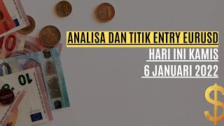 EURUSD Signal for Forex Trading 6 Jan 22  Analisa dan Titik Entry EURUSD Kamis 6 Januari 2022 [upl. by Bowie]