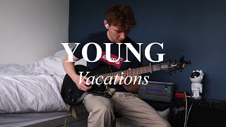 Young  Vacations Guitar cover [upl. by Ahsain213]