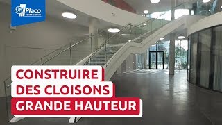 Comment mettre en oeuvre des cloisons de grande hauteur  360°  Trophées Placo® 2019 [upl. by Donoghue]