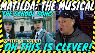 The School Song from MATILDA THE MUSICAL is one of the CLEVEREST songs ive heard  Reaction [upl. by Naesal638]