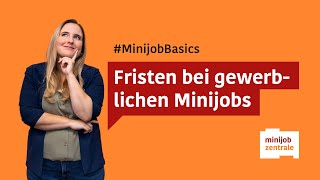 Minijob im Gewerbe Diese Fristen musst du kennen [upl. by Grae]