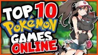 TOP 10 Pokemon MMOs 2022 [upl. by Eniladam]