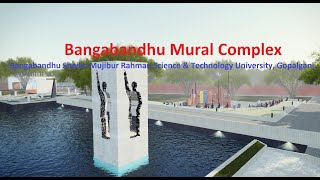 Bangabandhu Mural Complex Animation BSMRSTU Bangabandhu University Gopalganj [upl. by Jonette]