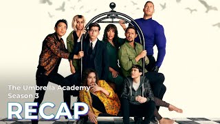 The Umbrella Academy RECAP Season 3 [upl. by Oirelav]