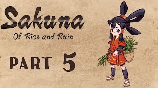 Sakuna of Rice and Ruin Walkthrough Part 5 No Commentary [upl. by Oinotnas]