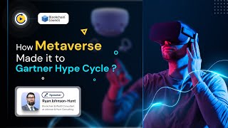 How Metaverse Made it to Gartner Hype Cycle  Blockchain Council [upl. by Magel]