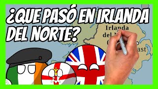 ✅ El CONFLICTO de IRLANDA DEL NORTE en 11 minutos [upl. by Petula]