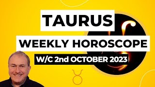 Taurus Horoscope Weekly Astrology from 2nd October 2023 [upl. by Htbazile28]