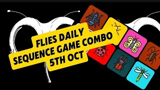 FLIES Daily Sequence Game Combo 5th Oct telegrambot airdropcrypto [upl. by Benioff]