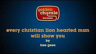 bee gees  every christian lion hearted man will show you karaoke [upl. by Ruprecht]