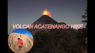 Acatenango Volcano Hike [upl. by Natsirk]