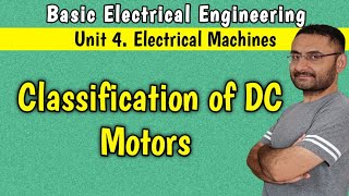 Classification of DC Motors Basic Electrical Engineering1st year engineering BEEEEE BTech [upl. by Tiffi]