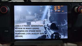 Lossless Scaling LSFG 23 X2 Frame Gen Review on Steam Deck Windows In 6 Games 15 August APU Driver [upl. by Reggy]