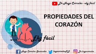 PROPIEDADES DEL CORAZÓN  EKG  ECG FÁCIL [upl. by Eak]